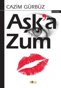 Aşk'a Zum Aşk'a Zum