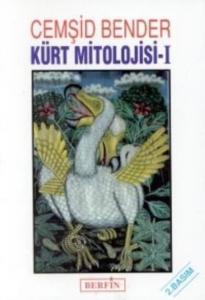 Kürt Mitolojisi 1 Kürt Mitolojisi 1