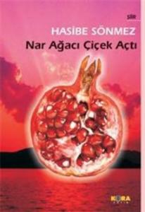 Nar Ağacı Çiçek Açtı Nar Ağacı Çiçek Açtı