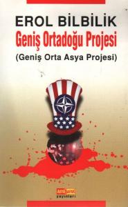 Geniş Ortadoğu Projesi Geniş Ortadoğu Projesi