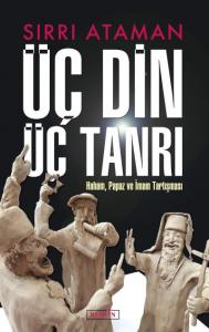 Üç Din Üç Tanrı Üç Din Üç Tanrı