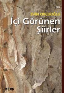 İçi Görünen Şiirler İçi Görünen Şiirler