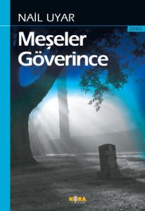 Meşeler Göverince Meşeler Göverince