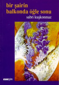Bir Şairin Balkonda Öğle Sonu Bir Şairin Balkonda Öğle Sonu