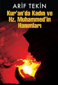 Kur'an'da Kadın ve Hz. Muhammed'in Hanımları Kur'an'da Kadın ve Hz. Muhammed'in Hanımları