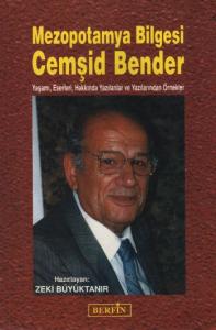 Mezopotamya Bilgesi Cemşid Bender
