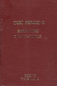 Ferheng Kurdi - Tirki Türkçe - Kürtçe Ferheng Kurdi - Tirki Türkçe - Kürtçe