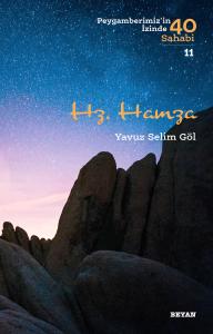 Hz. Hamza (P. İzinde 40 Sahabi/11)