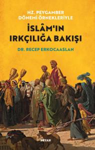 İslam'ın Irkçılığa Bakışı