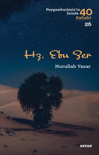 Hz. Ebu Zer - Nurullah Yazar - Beyan Yayınları