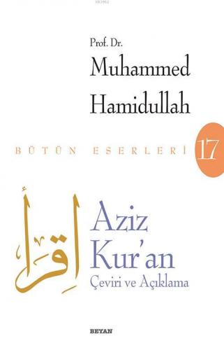 Aziz Kur'an - Çeviri ve Açıklama (Beyaz Kapak) - Prof. Dr. Muhammed Ha