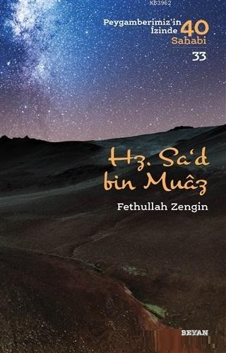 Hz. Sa'd bin Muaz - Fethullah Zengin - Beyan Yayınları