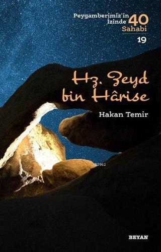 Hz. Zeyd bin Harise - Hakan Temir - Beyan Yayınları