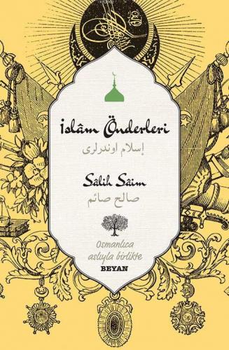 İslam Önderleri - Salih Saim Unar - Beyan Yayınları