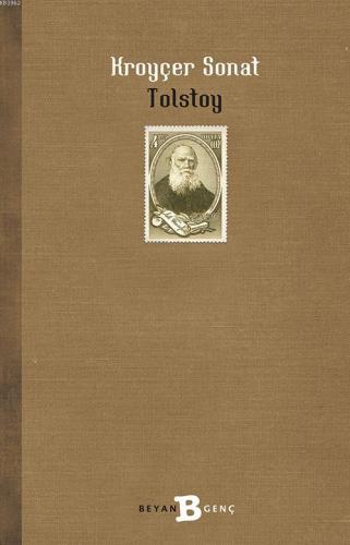 Kroyçer Sonat - Lev Nikolayeviç Tolstoy - Beyan Yayınları