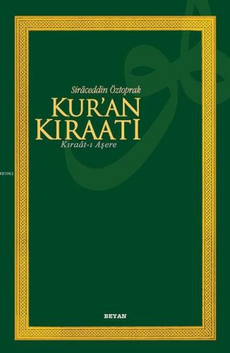 Kur'an Kıraatı - M. Sirâceddin Öztoprak - Beyan Yayınları