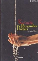 Kur'an'da Peygamber Duaları - Necmettin Şahinler - Beyan Yayınları