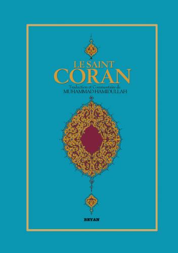 Le Saint Coran - Prof. Dr. Muhammed Hamidullah - Beyan Yayınları