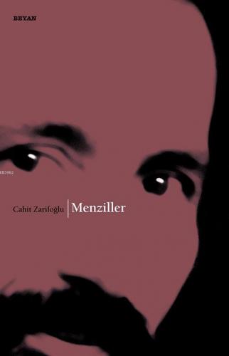 Menziller - Cahit Zarifoğlu - Beyan Yayınları