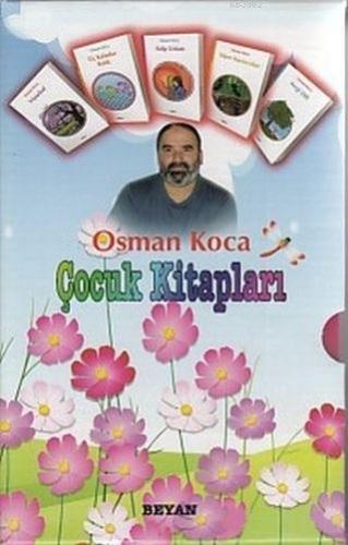 Osman Koca Çocuk Kitapları (5 Kitap Takım) - Osman Koca - Beyan Yayınl