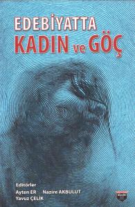 Edebiyatta Kadın Ve Göç