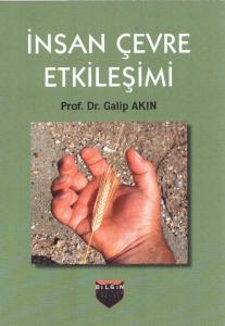 İnsan Çevre Etkileşimi İnsan Çevre Etkileşimi