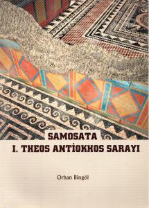 Samosata I.Theos Antiokhos Sarayı Samosata I.Theos Antiokhos Sarayı