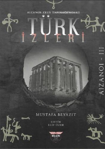 Aizanoi Zeus Tapınağı'ndaki Türk İzleri