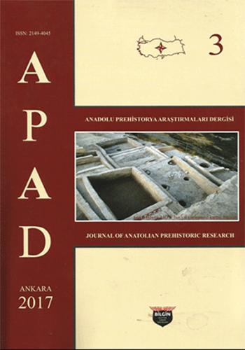 Anadolu Prehistorya Araştırmaları - 3