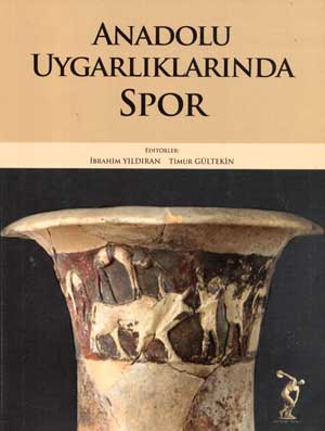 Anadolu Uygarlıklarında Spor