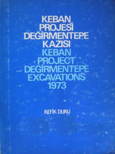 Keban Projesi Değirmentepe Kazısı 1973