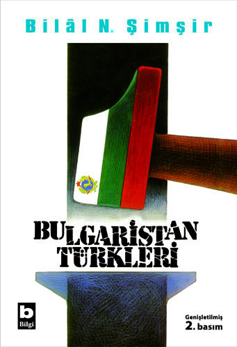 Bulgaristan Türkleri Bilâl N. Şimşir