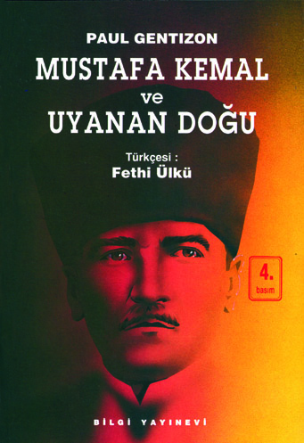 Mustafa Kemal ve Uyanan Doğu %20 indirimli Paul Gentizon