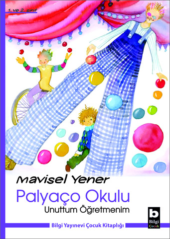 Palyaço Okulu Unuttum Öğretmenim