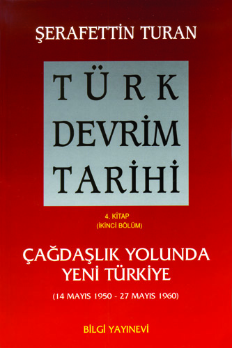 Türk Devrim Tarihi / 4. Kitap / II %20 indirimli Şerafettin Turan