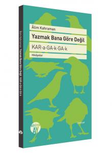 Yazmak Bana Göre Değil Yazmak Bana Göre Değil