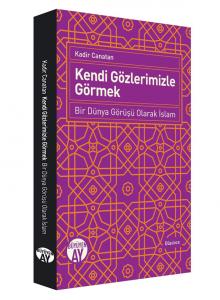 Kendi Gözlerimizle Görmek Kendi Gözlerimizle Görmek