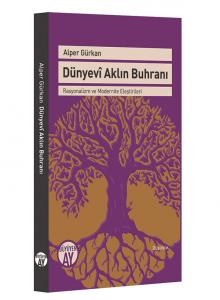 Dünyevî Aklın Buhranı