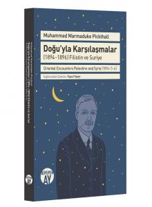 Doğu'yla Karşılaşmalar (1894-1896) Filistin ve Suriye Doğu'yla Karşılaşmalar (1894-1896) Filistin ve Suriye