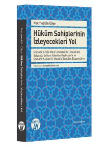 Hüküm Sahiplerinin İzeyecekleri Yol Hüküm Sahiplerinin İzeyecekleri Yol