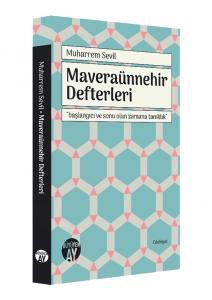 Maveraünnehir Defterleri Maveraünnehir Defterleri