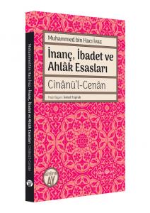 İnanç, İbadet ve Ahlâk Esasları