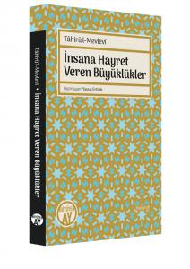 İnsana Hayret Veren Büyüklükler İnsana Hayret Veren Büyüklükler