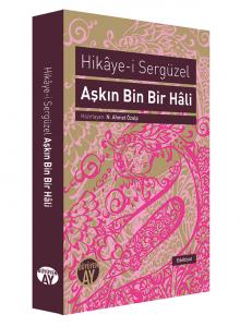 Aşkın Bin Bir Hâli Aşkın Bin Bir Hâli