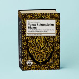 Yavuz Sultan Selim Divanı Yavuz Sultan Selim Divanı