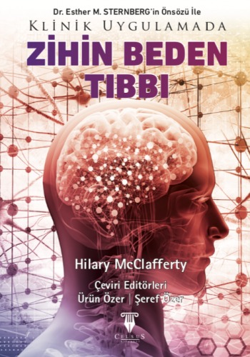 Klinik Uygulamada ZİHİN BEDEN TIBBI Esther M. Sternberg