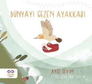 Dünyayı Gezen Ayakkabı Dünyayı Gezen Ayakkabı