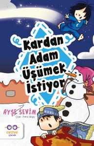 Kardan Adam Üşümek İstiyor Kardan Adam Üşümek İstiyor