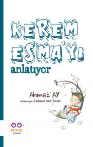 Kerem Esma'yı Anlatıyor Kerem Esma'yı Anlatıyor