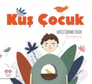 Kuş Çocuk Kuş Çocuk